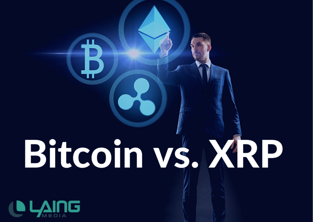 Bitcoin or XRP with Laing Media