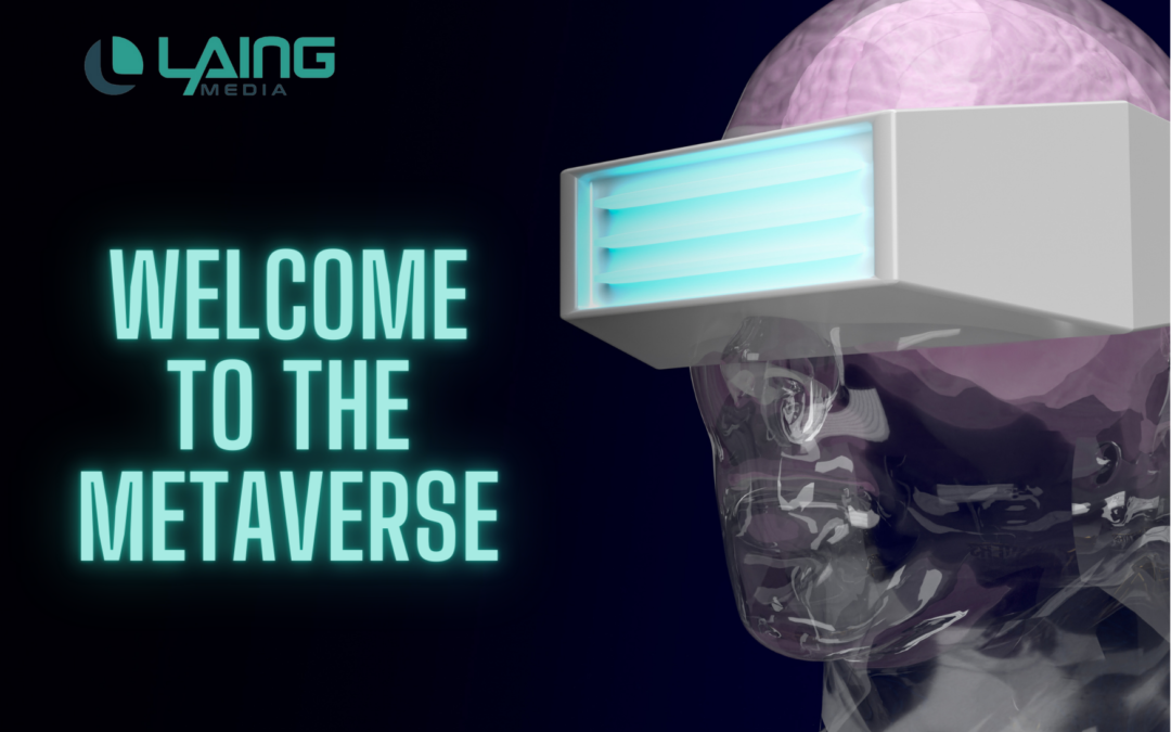 What is the metaverse according to Laing Media